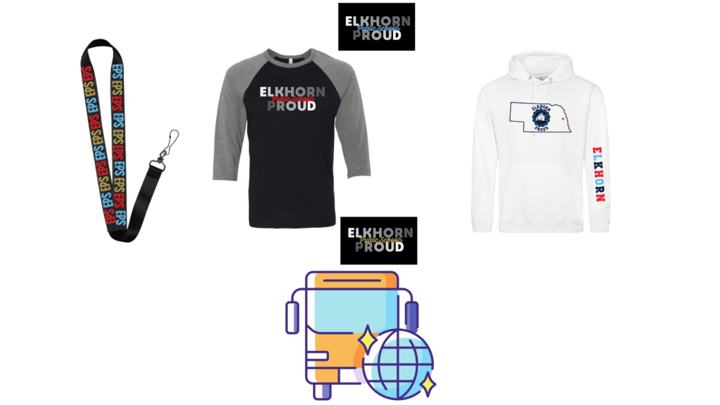Colorful EPS lanyard, gray and black baseball tee with Elkhorn Public Schools Proud in three different color options (red, light blue, and gold), white sweatshirt with NE outline with seal in the middle and Elkhorn in navy, red, and light blue down the sleeve. 
